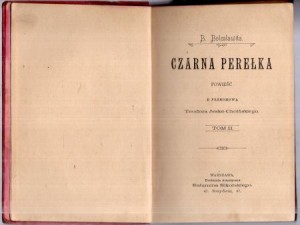 Kraszewski Józef Ignacy (B. Bolesławita) - Czarna perełka. Powieść. Z przedmową Teodora Jeske-Choińskiego. Tom II. 