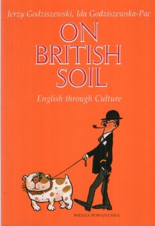 Godziszewski Jerzy, Godziszewska-Pac Ida - On British soil. English through Culture. Ilustracje Mirosław Pokora.jpg