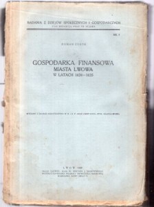 Zubyk Roman - Gospodarka finansowa miasta Lwowa w latach 1624-1635. 