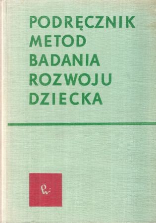 Podręcznik metod badania rozwoju dziecka. Pod redakcją P. H. Mussena. Tom I.jpg