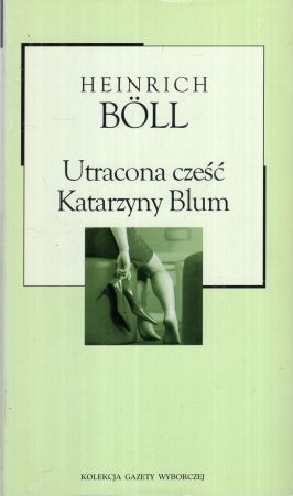 Boll Heinrich - Utracona cześć Katarzyny Blum.jpg