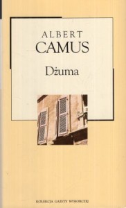 Camus Albert - Dżuma. Przekład Joanna Guze. /Kolekcja Gazety Wyborczej/.