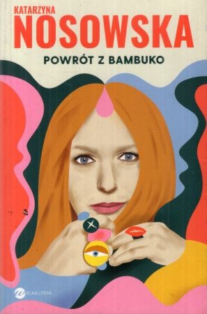 Nosowska Katarzyna - Powrót z bambuko.jpg
