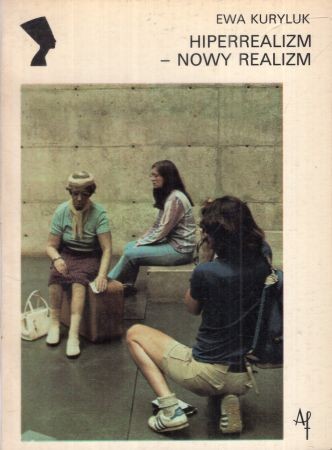 Kuryluk Ewa - Hiperrealizm - nowy realizm.jpg