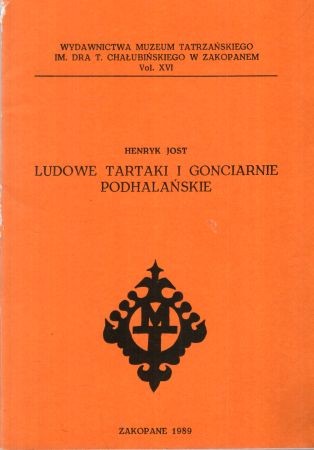Jost Henryk - Ludowe tartaki i gonciarnie podhalańskie (próba monografii).jpg