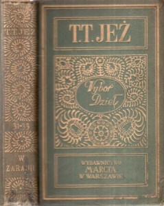 Jeż Tomasz Teodor (Miłkowski Zygmunt) - W zaraniu. Powieść. Część 1/3. /Wybór dzieł T. T. Jeża,  tom XXXI/XXXIII//. 