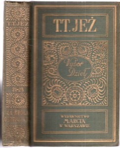 Jeż Tomasz Teodor (Miłkowski Zygmunt) - Za króla Olbrachta. Powieść historyczna. Część 1/3. /Wybór dzieł T. T. Jeża, tom XXI/XXIII/