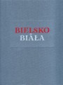 Bielsko-Biała w fotografii Romana Hryciów.jpg