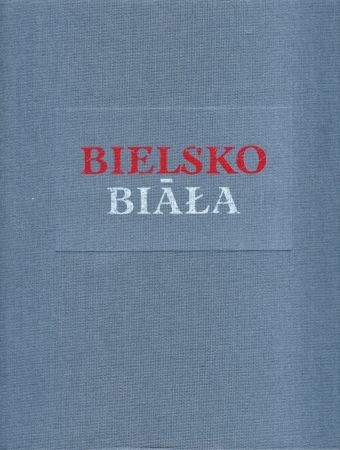 Bielsko-Biała w fotografii Romana Hryciów.jpg
