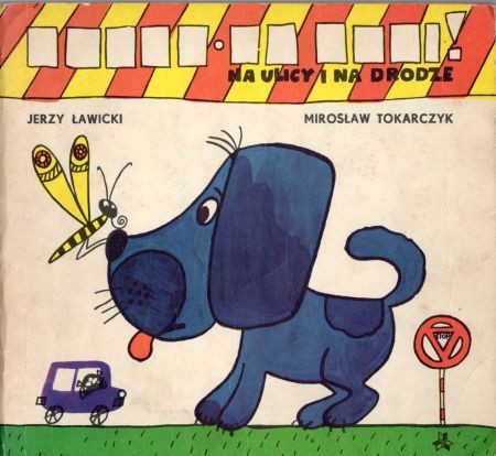 Ławicki Jerzy, Tokarczyk Mirosław - Na ulicy i na drodze.jpg