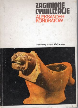 Kondratow Aleksander - Zaginione cywilizacje.a.jpg