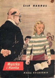 Hardel Lilo - Myszka i Hanka. Ilustrował Heinz Rodewald.