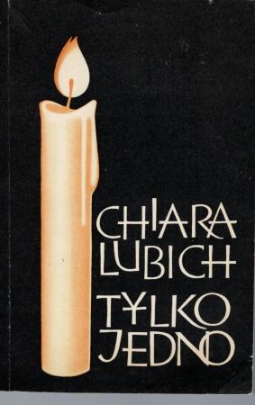 Lubich Chiara - Tylko jedno.jpg
