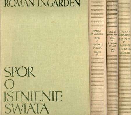Ingarden Roman - Spór o istnienie świata.jpg
