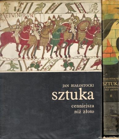 Białostocki Jan - Sztuka cenniejsza niż złoto. Opowieść o sztuce europejskiej naszej ery.jpg