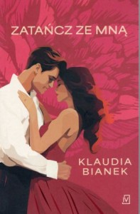 Bianek Klaudia - Zatańcz ze mną.