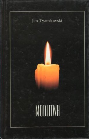 Twardowski Jan - Modlitwa.jpg