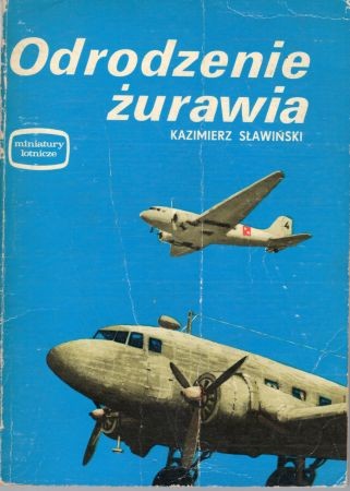 Sławiński Kazimierz - Odrodzenie żurawia.jpg