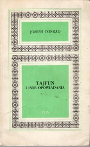 Conrad Joseph - Tajfun i inne opowiadania. Przekład Halina Carroll- Najder i Aniela Zagórska.