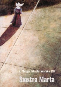 Borkowska Małgorzata - Siostra Marta.
