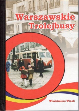 Winek Włodzimierz (wiwo) - Warszawskie trolejbusy.jpg