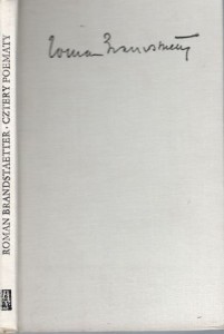 Brandstaetter Roman - Przekłady biblijne z języka hebrajskiego. Cztery poematy. Kaznodzieja. Hiob. Treny Jeremiasza. Pieśń nad Pieśniami. /Dzieła Wybrane/.