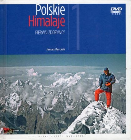 Kurczab Janusz - Pierwsi zdobywcy. Polskie Himalaje.jpg