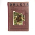 Orlęta. Dwutygodnik ilustrowany dla młodzieży polskiej. Rok I. Nr 1-7. 1927