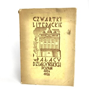Wieczory czwartkowe w Pałacu Działyńskich. Książka Pamiątkowa wydana z okazji setnego "Czwartku"(...)