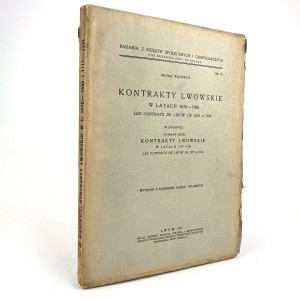 Wąsowicz Michał - Kontrakty lwowskie w latach 1676-1686. I Siegel Stanisław - Kontrakty lwowskie w latach 1717-1724.