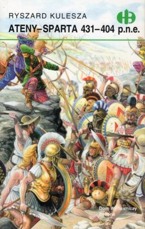 Kulesza Ryszard - Ateny-Sparta 431-404 p.n.e.jpg