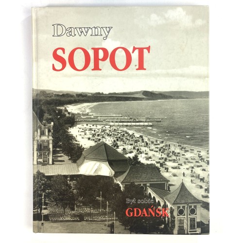Tusk Donald, Duda Wojciech, Fortuna Grzegorz, Gach Zbigniew - Dawny Sopot.
