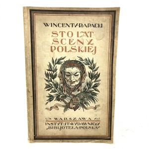 Rapacki Wincenty - Sto lat sceny polskiej w Warszawie. Okładka projektu A.S. Procajłowicza.