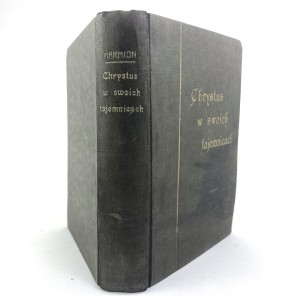 Marmion Kolumban - Chrystus w swoich tajemnicach.