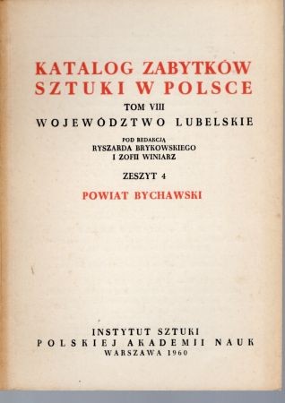 Katalog Zabytków Sztuki w Polsce. Tom VIII. Województwo lubelskie. Zeszyt 4. Powiat bychawski.jpg