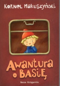 Makuszyński Kornel - Awantura o Basię.