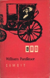 Faulkner William - Gambit. Przełożyła Zofia Kierszys. /KIK/.