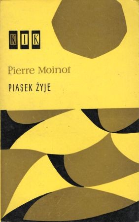 Moinot Pierre - Piasek żyje.jpg