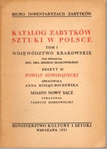 Katalog Zabytków Sztuki w Polsce. Tom I. Województwo krakowskie. Zeszyt 10. Powiat nowosądecki.