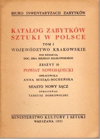 Katalog Zabytków Sztuki w Polsce. Tom I. Województwo krakowskie. Zeszyt 10. Powiat nowosądecki.jpg