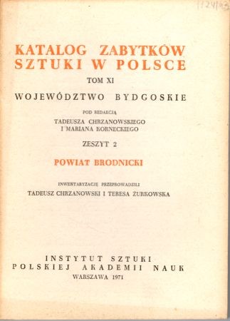 Katalog Zabytków Sztuki w Polsce. Tom XI. Województwo bydgoskie. Zeszyt 2. Powiat brodnicki.jpg