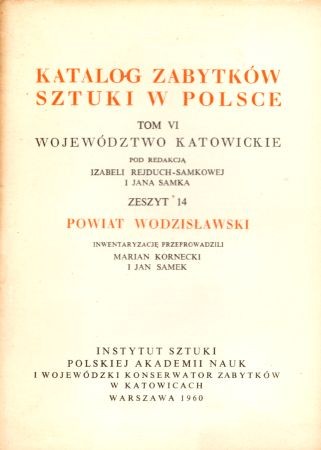 Katalog Zabytków Sztuki w Polsce. Tom VI. Województwo katowickie. Zeszyt 14. Powiat wodzisławski.jpg