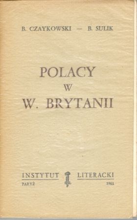Czaykowski Bogdan, Sulik Bolesław - Polacy w Wielkiej Brytanii.jpg