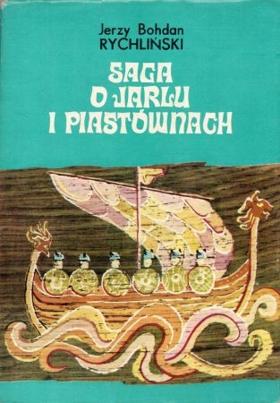 Rychliński Jerzy Bohdan - Szczęście z morskimi oczami. Saga o jarlu i piastównach. Opracował graficznie Józef Petruk.jpg