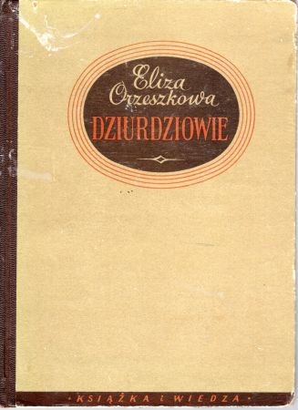 Orzeszkowa Eliza - Dziurdziowie.jpg
