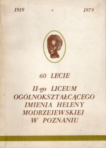 60 lecie II Liceum Ogólnokształcącego im. Heleny Modrzejewskiej. 1919-1979. Jednodniówka.