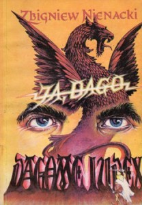 Nienacki Zbigniew - Ja, Dago. Tom 1. Dagome iudex. Ja, Dago. Tom 2. Piastun.