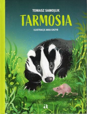 Samojlik Tomasz - Tarmosia. Ilustracje Ania Grzyb.jpg