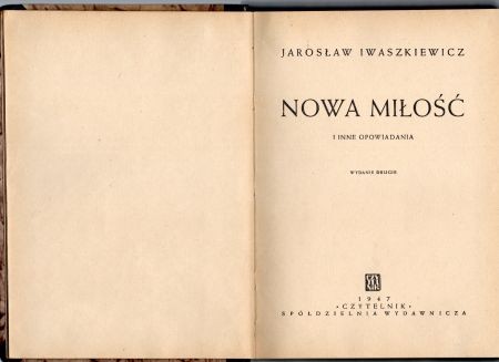 Iwaszkiewicz Jarosław - Nowa miłość i inne opowiadania.jpg