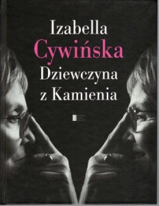 Cywińska Izabella - Dziewczyna z Kamienia.